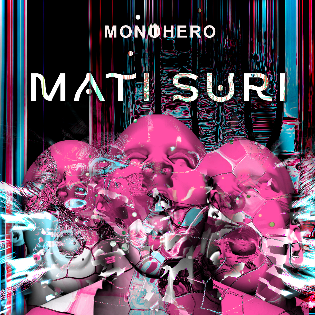 Mati Suri, Single Terbaru Monohero Pasca Album Pertama